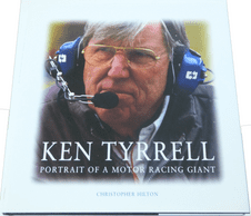 KEN TYRRELL Portrait of a Motor Racing Giant (Hilton 2002)