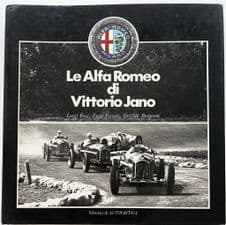LA ALFA ROMEO DI VITTORIO JANO (Fusi, Borgeson,Ferrari 1982)