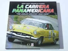 LA CARRERA PANAMERICANA The World's Greatest Road Race (Tipler 2008)