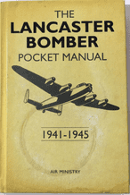 Lancaster Bomber Pocket Manual 1941-1945 :The (Robson 2014)