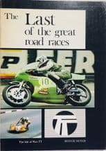 Last of the Great Road Races: Isle of Man Tourist Trophy (Mutch 1975)