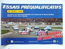 LE MANS 24 Hours Race 1996 'Pre Qaulificatifs' poster 28 April. 23x16"