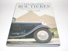 LES GRANDES ROUTIERES : FRANCE'S CLASSIC GRAND TOURERS.(Stobbs 1990)