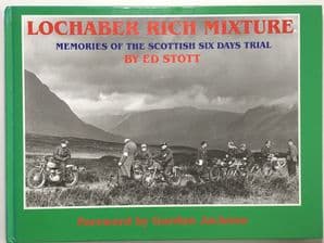 LOCHABER RICH MIXTURE Memories of the Scottish Six Days Trial (Stott  2000)