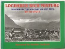 LOCHABER RICH MIXTURE Memories of the Scottish Six Days Trial (Stott  2000)
