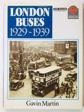 LONDON BUSES 1929-1939 (Martin 1999)