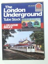 LONDON UNDERGROUND TUBE STOCK : THE (Bruce 1988)