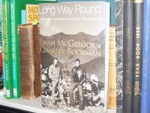 LONG WAY ROUND : THE  Chasing Shadows Across The World (Ewan McGregor & Charlie Boorman 2004 hardback)