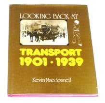 Looking Back at Transport 1901-1939 (MacDonnell 1976)