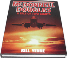 McDonnell Douglas: Tale of Two Giants (Yenne 1986)