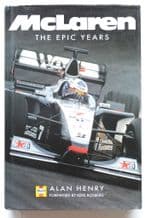 McLAREN THE EPIC YEARS. Alan Henry. 1998