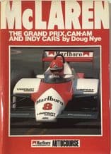 McLaren The Grand Prix Can Am and Indy Cars.(Nye 1984)