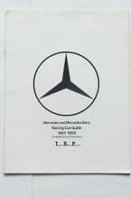 MERCEDES AND MERCEDES-BENZ RACING CAR GUIDE 1901-1955 (Postumus 1978)