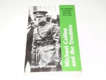 Michael Collins & The Troubles : The Strugle For Irish Freedom 1912-1922 (O'Conner 2005)