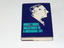 Milestones in a Motoring Life (Noble 1969)