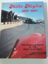 Mille Miglia 1927 - 1957 . The Fabulous Story Of The Great Road Race (Lurani 1981)