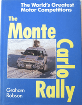 MONTE CARLO RALLY . The World's Greatest Motor Competitions :THE  (Robson 1989(