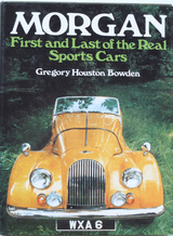 Morgan First & Last Of The Real Sports Cars (Houston 1974)softback