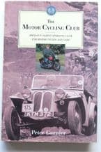 MOTOR CYCLING CLUB : THE.  Britain's Oldest... (Garnier 1989)