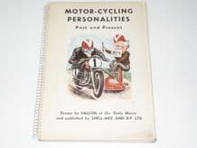 MOTOR-CYCLING PERSONALITIES PAST AND PRESENT - Drawn by SALLON of the "Daily Mirror"