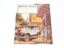 Motor Mania . A Hundred Years Of Motoring (Sutton 1996) softback