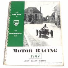 Motor Racing 1947. Yearbook of the British Racing Drivers Club (Eason Gibson 1949)