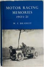 MOTOR RACING MEMORIES 1903-21 (W. F. Bradley 1960)