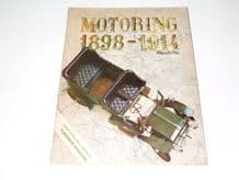Motoring 1898 - 1914 From the Archives of The Illustrated London News & Sphere