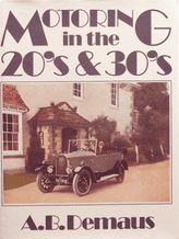 MOTORING IN THE 20's & 30's (A B Demaus 1979)