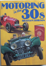 MOTORING IN THE 30s (Robson 1979)
