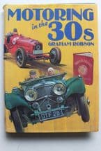 MOTORING IN THE 30s (Robson 1979) ex Library