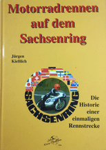 MOTORRADRENNEN AUF DEM SACHSENRING (KIESSLICH (1998)