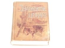 Motors & Motor Driving : The Badmington Library (Lord Harmsworth 1902 1st ed)