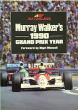 MURRAY WALKER'S 1990 Grand Prix Yearbook