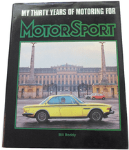MY THIRTY YEARS MOTORING FOR MOTOR SPORT (Boddy 1982)