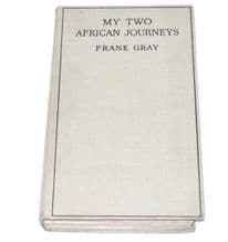 My Two African Journeys (Gray 1928)