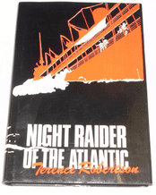 Night Raider Of The Atlantic (Robertson 1981)