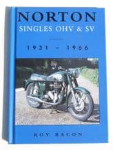 NORTON SINGLES OHV & SV 1931 - 1966 (Bacon 1991)