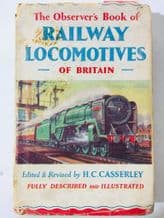 OBSERVERS BOOK OF RAILWAY LOCOMOTIVES OF BRITAIN :THE (Casserley 1957)