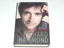On The Edge : My Story (Richard Hammond 2007)