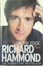 On The Edge : My Story (Richard Hammond 2007) Paperback