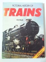 PICTORIAL HISTORY OF TRAINS (Nock 1976)