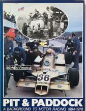 PIT & PADDOCK A Background To Motor Racing 1894-1978 (Frostick 1980)