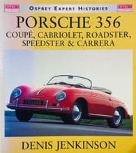 PORSCHE 356 Coupe, Cabriolet, Roadster, Speedster & Carrera (Jenkinson 1999)