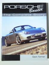 PORSCHE BOXSTER The Complete Story (Farmer 2014)