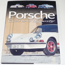 PORSCHE The Carrrera Dynasty (Smale 2006)