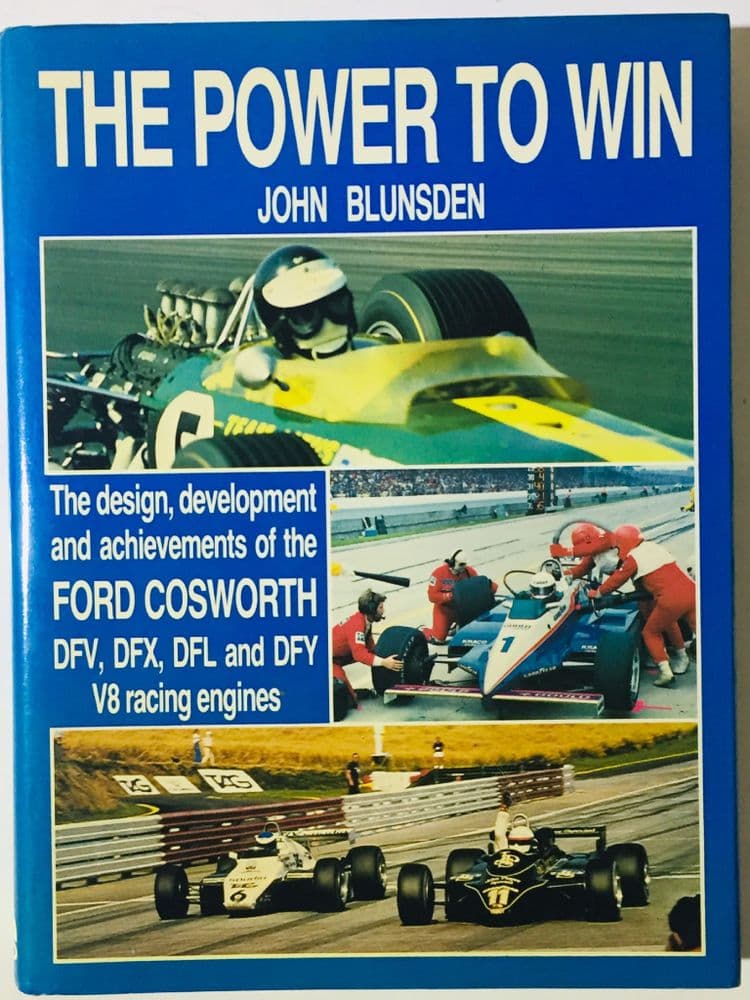 POWER TO WIN The Design Development and Achievements Of The Ford ...