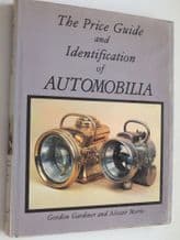 Price Guide and Identification of Automobilia: The (Gardiner & Morris 1982)