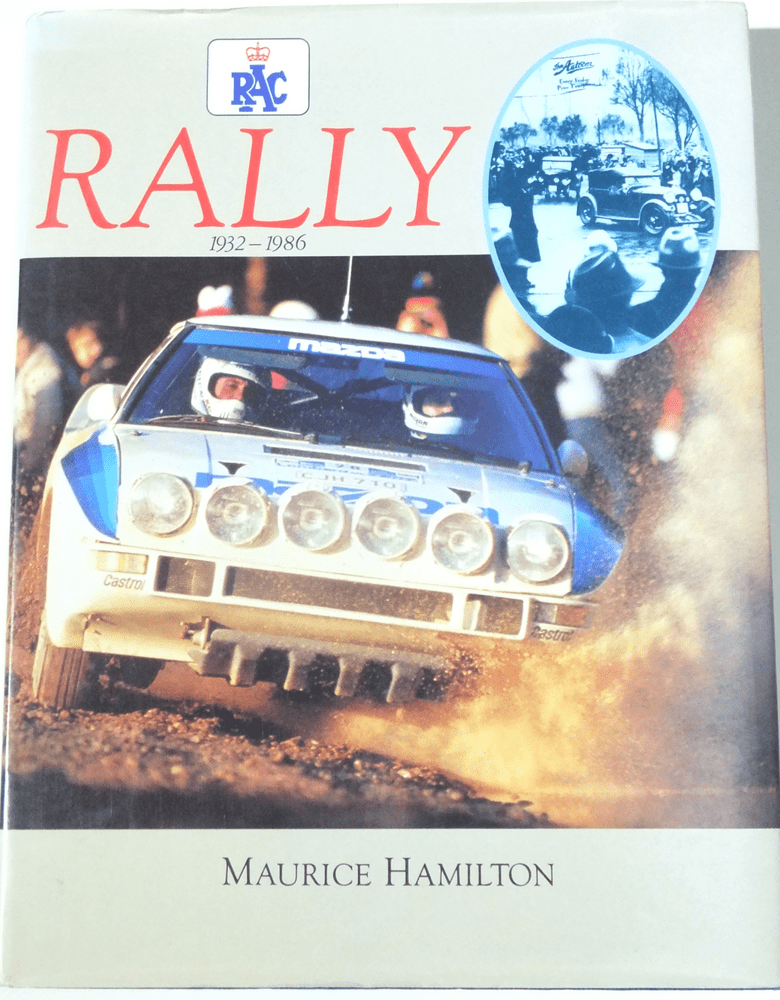 RAC Rally 1932-1986 Maurice Hamilton 1987