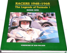 RACERS 1948-1968 - LEGENDS OF FORMULA 1 ( Doug Nye 1999)